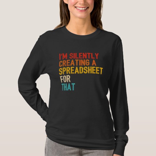 T-shirt Comptable Création En Silence D'Une Feuille De Cal (Devant)