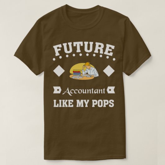 T-shirt Comptable De Futur Comme Mon Pop (Design devant)