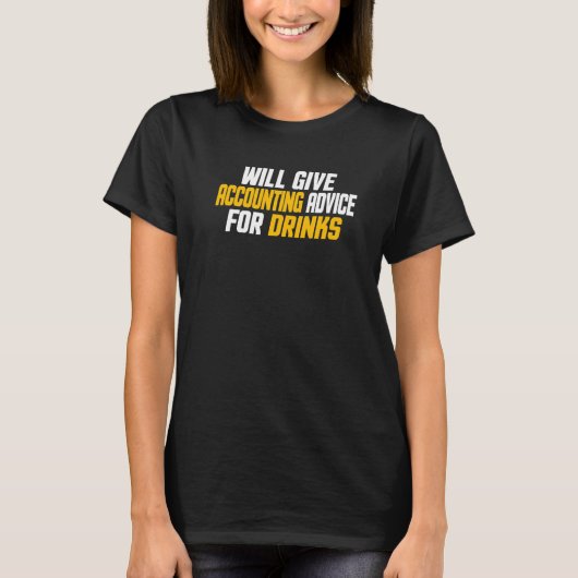 T-shirt Comptable Expert-Comptable Donnera Des Conseils (Devant)