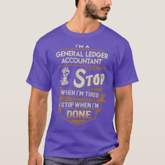 T-shirt Comptable général Je m'arrête une fois terminé Gif