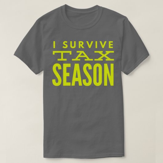 T-shirt Comptable I Survivre à la saison fiscale (Design devant)