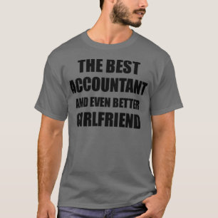 T-shirt Comptable Petite amie Drôle Idée cadeau pour Gf Ga