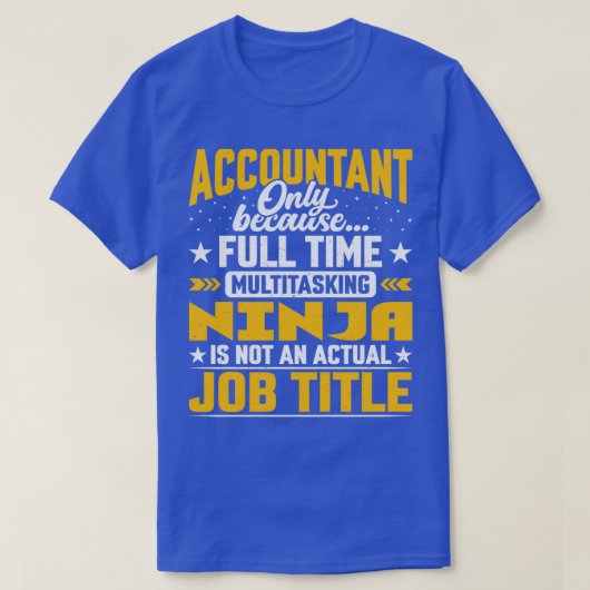 T-shirt Comptable Titre du travail Funny Analyst Auditeur (Design devant)