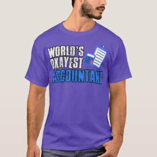T-shirt Comptable Worlds Okayest 5