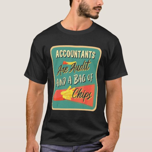 T-shirt Comptables Sont Audit Et Un Sac De Chips Compta (Devant)