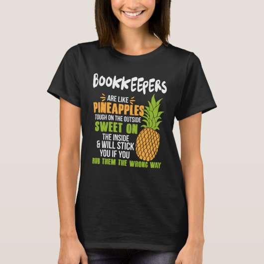 T-shirt Comptables Sont Comme Des Ananas Travail (Devant)