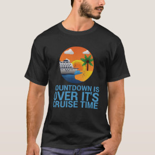 T-shirt Compte à rebours C'est l'heure des croisières pour