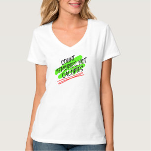 T-shirt Compter des souvenirs, pas des calories.w