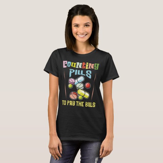 T-shirt Compter les pilules pour payer les factures pharma (Devant entier)