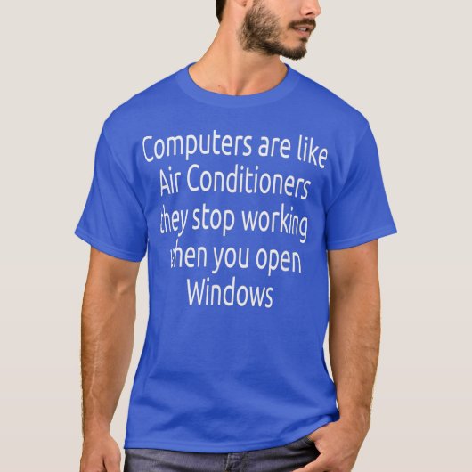 T-shirt Computer  Funny Windows Linu programmer Quotes (Devant)