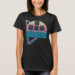T-shirt Computer Gamer Jeu Retro WASD C'est ce qui déplace
