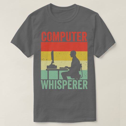 T-shirt Computer Whisperer Tech prend en charge programmeu (Design devant)