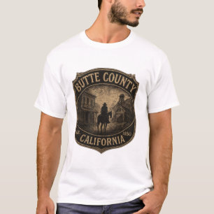 T-shirt Comté de Butte Californie – Or Rush de l'Ouest