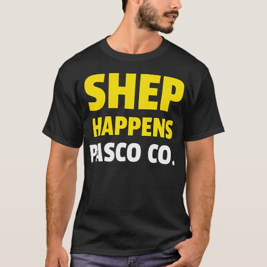 T-shirt Comté de Shep Happens Pasco (Devant)