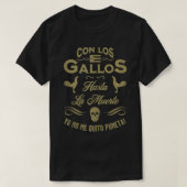 T-shirt Con Los Gallos Gallero Combattez le coq Puerto Ric (Design devant)