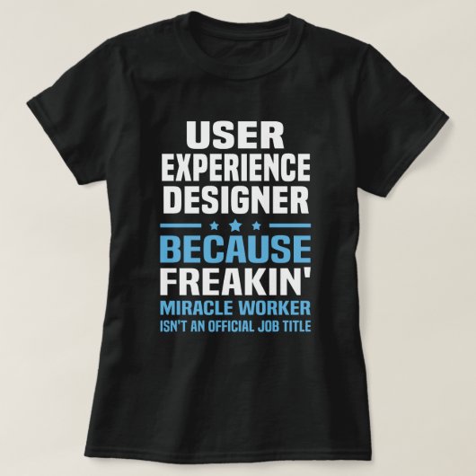 T-shirt Concepteur d'expériences utilisateur (Design devant)
