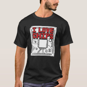 T-shirt Concepteur programmeur logiciel Codage I Love Chip