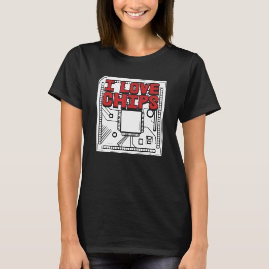 T-shirt Concepteur programmeur logiciel Codage I Love Chip (Devant)