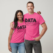 T-shirt Conception d'analyste de données - Faire sens des (Unisexe)