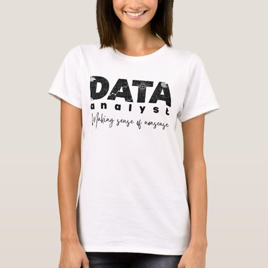 T-shirt Conception d'analyste de données - Faire sens des (Devant)