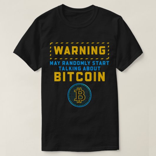 T-shirt Conception d'avertissement drôle de Bitcoin (Design devant)