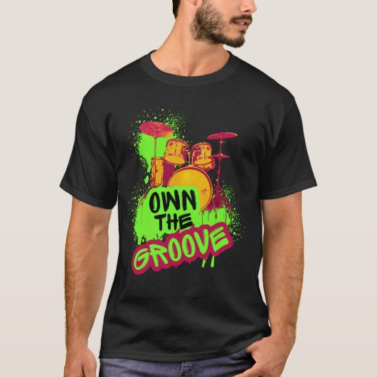 T-shirt Conception de batterie - Possédez le rythme (Devant)