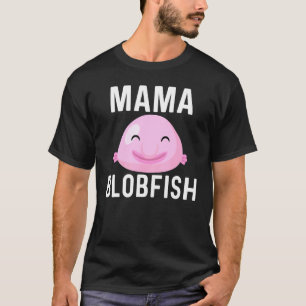 T-shirt Conception de blobfish cool pour les femmes maman