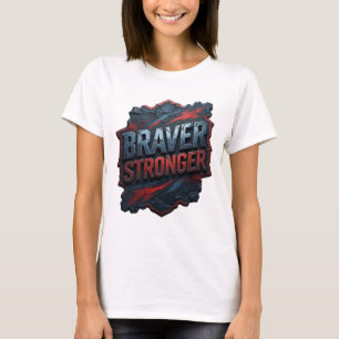 T-shirt Conception de chemise BRAVER STRONGER argentée élé