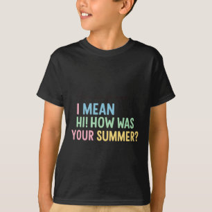 T-shirt Conception de citation de voeux d'été pour enseign