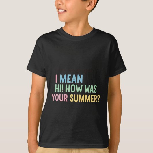 T-shirt Conception de citation de voeux d'été pour enseign (Devant)