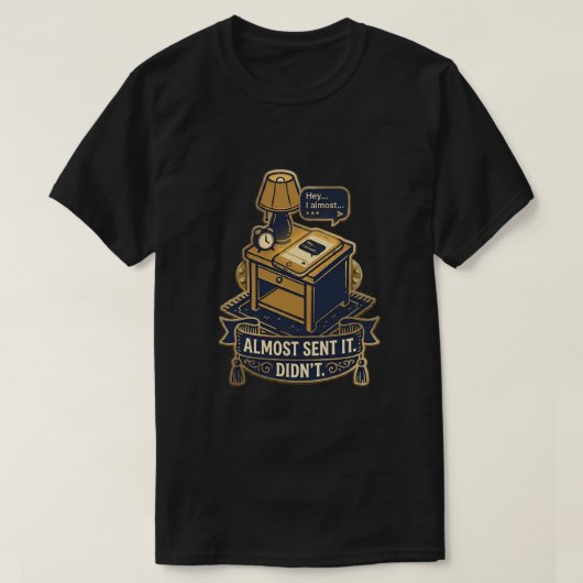 T-shirt Conception de citation identifiable « Presque envo (Design devant)