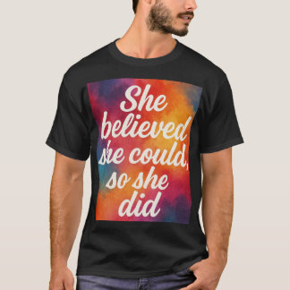 T-shirt Conception de citation inspirante pour femmes 
