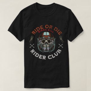 T-shirt conception de club de motard ride or die 