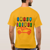 T-shirt Conception de conducteur fou coloré (Dos)