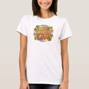 T-shirt Conception de déclaration 2D LIVE LAUGH LOVE conte