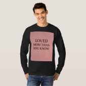 T-shirt Conception de foi aimée plus que vous ne le savez (Devant entier)