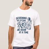 T-shirt Conception de l'avenir, un engrenage à la fois (Devant)