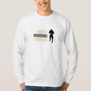 T-shirt Conception de levage plus dure, plus rapide et plu