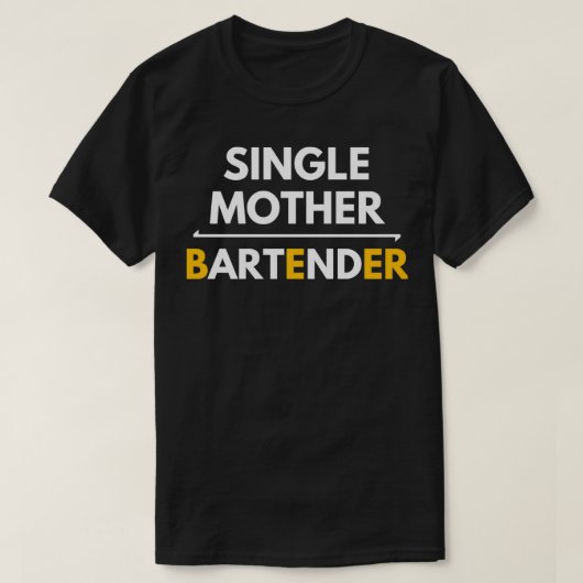 T-shirt Conception de l'occupation mère unique et barman (Design devant)