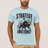 T-shirt Conception de mentalité de trading haussier ou émo (Devant)