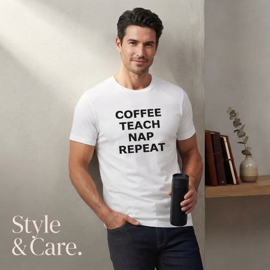 T-shirt Conception de motivation Café, Enseigner, Sieste,