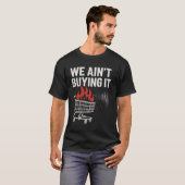 T-shirt Conception de protestation « Nous n'achetons pas » (Devant entier)
