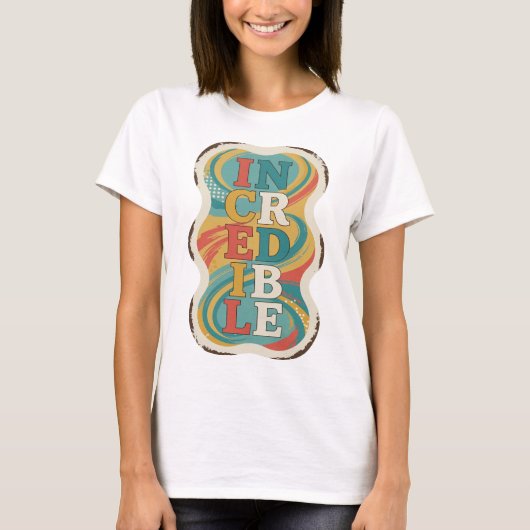 T-shirt Conception de slogan INCROYABLE Rouge vif (Devant)