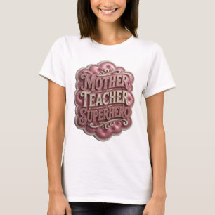 T-shirt Conception de SUPERHÉROÏNE ENSEIGNANTE MÈRE en Or