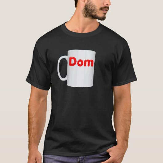 T-shirt Conception de Tasse Dom Inappropriée - Vêtements d (Devant)