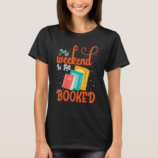 T-shirt Conception de texte de lecture de livre de week-en (Devant)