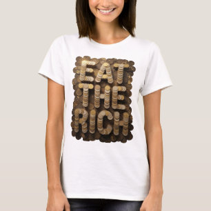 T-shirt Conception de texte Or Statement MANGEZ LES RICHES