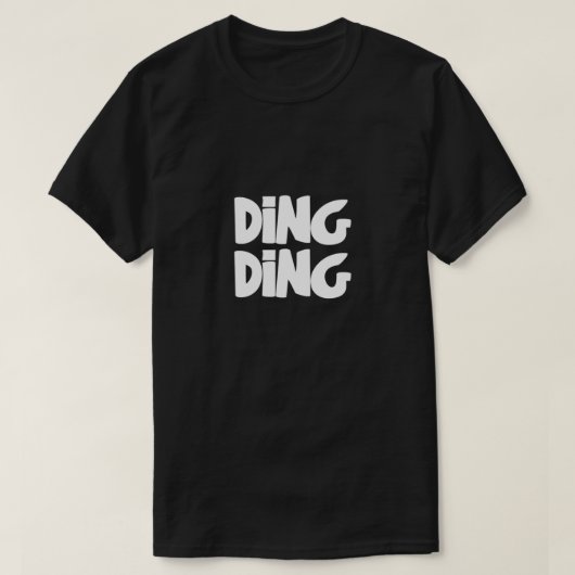 T-shirt Conception de typographie gras Ding Ding (Design devant)