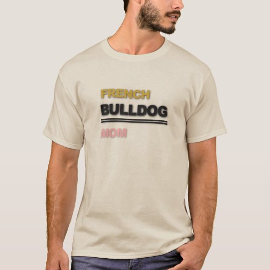T-shirt Conception de typographie pour maman de Bouledogue (Devant)