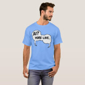 T-shirt Conception d'IA interactive amusante comme une bul (Devant entier)